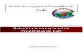 Relatório Internacional de Tendências do Café€¦ · Relatório Internacional de Tendências do Café Bureau de Inteligência Competitiva do Café Vol. 2, Nº 7 – 06/08/2013