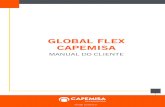 GLOBAL FLEX CAPEMISA€¦ · O Global Flex CAPEMISA é um Seguro de Pessoas Coletivo garantido pela CAPEMISA Seguradora de Vida e Previdência S/A. Prevenir é sempre a melhor opção