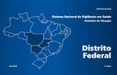 Distrito Federal Brasília/DF - Ministério da Saúdebvsms.saude.gov.br/bvs/publicacoes/sistema_nacional_vigilancia_saude... · Região Centro-Oeste Distrito Federal Brasil Fonte: