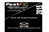 fic.cefet-rj.brfic.cefet-rj.br/wp-content/uploads/2015/04/Programac-a...Maria_2106… · ARTE E CULTURA NO I FESTIVAL INTERUNIVERSITÁRIO DE CULTURA DO RIO DE JANEIRO As instituições