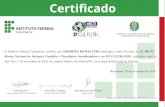 Certificado OUVINTES E a F - Portal de Eventoseventos.ifc.edu.br/micti/wp-content/uploads/sites/5/2014/...Coffee break Apresentação de trabalhos nas modalidades comunicação oral