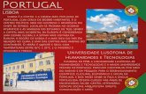 Humanidades e Tecnologias Portugal - Univates · Humanidades e Tecnologias Fundada em 1998, a Universidade Lusófona de Humanidades e Tecnologias é a maior universidade privada de