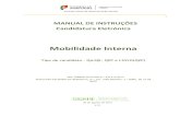Manual de Utilizador - AE Dr. Mário Fonseca · Declaração de Retificação n.º 36/2014, de 22 de julho, do Aviso de Abertura do concurso, bem como de outros documentos de apoio