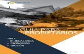 GUÍA PARA PROPIETARIOSdpw.lacounty.gov/wrd/fire/file/HomeOwners-Guide-Spanish.pdfPARA • INUNDACIONES • ESCOMBROS • EROSIÓN Ver. 2018 GUÍA PARA PROPIETARIOS Obras Públicas