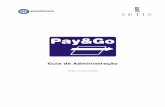 Guia de Administração · 2020. 8. 13. · Pay&Go - Guia de Administração Versão 1.23 (05 Out 2018) SETIS Automação e Sistemas Ltda. / NTK Solutions Ltda. 3/41 1. SOBRE ESTE