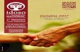 11 CR Geriatria 2017 · Geriatria e Gerontologia e muito em especial ao seu presidente Dr. José López Trigo, que connosco tem colaborado nas últimas edições deste Congresso.