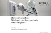 Eficiência Energética: Cidades e Indústrias conectando ... · 1.2 Cenário Brasil – Matriz Energética 4 - Matriz Energética mundial ainda é composta combustíveis fósseis