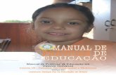 Manual de Práticas de EVH Vol - institutosathyasai.org.br · de Educação em Valores Humanos do Educador Indiano Sathya Sai, começaram a se ... DINÂMICA DE GRUPO (32): A Mandala