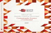 2017 – Associação Mineira de Municípios -AMM · APRESENTAÇÃO10 DO DEPARTAMENTO DE COMUNICAÇÃO, EVENTOS E CERIMONIAL 11 NOTA DA 12 ORGANIZADORA12 1. EVENTOS 13 1.1. Definições