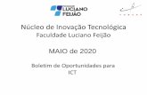 Núcleo de Inovação Tecnológica · 2020. 5. 6. · Núcleo de Inovação Tecnológica Faculdade Luciano Feijão Maio de 2020 CHAMADA PÚBLICA PARA SELEÇÃO DE INICIATIVAS PARA