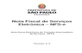 Nota Fiscal de Serviços Eletrônica NFS-enfpaulistana.prefeitura.sp.gov.br/cidadao/informacoes... · Nota Fiscal Eletrônica do Tomador/Intermediário de Serviços – NFTS Versão