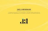 SOS LIBERDADE - IDDDiddd.org.br/wp-content/uploads/2014/03/SOS_Liberdade_IDDD.pdf · SOS LIBERDADE Relatório de pesquisa O impacto da Lei nº 12.403/2011 nas decisões judicias de