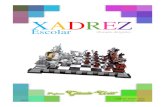 XA DREZeducacaonaopara.com/wp-content/uploads/2020/05/Xadrez-escolar.pdfSepare tampinhas plásticas e cole em cada uma delas um personagem do seu novo jogo de xadrez. Lembre-se de