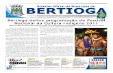 Bertioga define programação do Festival Nacional da Cultura … · 2015. 4. 16. · Nacional da Cultura Indígena 2011 Mais uma vez Bertioga se tornará referência cultural indígena