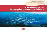 Oceanos – Energia para a Vida · De forma a introduzir a temática, distribua aos alunos o Quiz “Oceanos: Fonte de Vida” (em anexo) e peça para responderem individualmente,