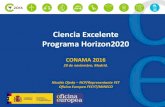 Ciencia Excelente Programa Horizon2020 2016/19… · FETOPEN -02-2016 (CSA) FET-Open Coordination and Support Actions 3 M€ FETOPEN-03-2017 (CSA) FET-Open Coordination and Support