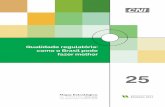 Qualidade regulatória: como o Brasil pode fazer melhorarquivos.portaldaindustria.com.br/app/conteudo_24/2014/07/22/469/V25_Q... · Além disso, deve-se garantir igualdade de condições