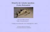 Diseño de robots ápodos: Cube Reloaded · Un robot para cada tipo de terreno. Robótica Modular Reconfigurable Un nuevo enfoque: Robótica Modular Reconfigurable Mark Yim, 1994: