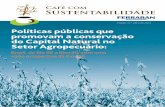 Políticas públicas que promovam a conservação do Capital ......Brasil, da Rio 92 a Rio+20, com uma visão prospectiva da Rio+50. Políticas públicas que do Capital Natural no