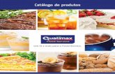 Catálogo de produtos¡logo-qualimax-foodservice.pdf · Mousse de Morango Qualimax 50x80ml 20x0,510kg 12 meses 7891122123448 17891122123445 8 6 48 empiLhamento pRoduto Rendimento