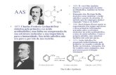 Charles Frederic Gerhardt first sintetiza pela primeira vez ...AAS • 1853: Charles Frederic Gerhardt first sintetiza pela primeira vez ácido acetilsalicílico, mas falha na compreensão