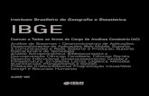 Instituto Brasileiro de Geograﬁ a e Estatística IBGE · Produção Gráﬁ ca/Editorial, Programação Visual/Web Design e Recursos Humanos JL036-N9. Todos os direitos autorais
