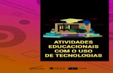 New ATIVIDADES EDUCACIONAIS COM O USO DE TECNOLOGIAS · 2020. 5. 18. · údos educacionais, possibilitando a interação e a comunicação entre professores e estu-dantes. 2.1 -