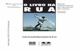 O autor - Funagfunag.gov.br/biblioteca/download/897-Livro_na_Rua_-_Des... · 2014. 12. 23. · próxima, da corrida armamentista nuclear e para o desarmamento nuclear, e sobre um