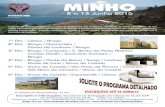 MINHO - clubeedp-del-lisboa.com.pt · Vila Nova de Cerveira / Viana do Castelo 6º Dia - Viana do Castelo / Esposende / Lisboa 4º Dia - Braga / Ponte da Barca / Soajo / Lindoso