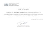 CERTIFICADOCERTIFICADO Certificamos que André Luiz Correa Vianna Filho participou da Semana da Matemática e da Matemática Industrial, organizada pela coordenação dos cursos de