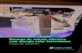 Recarga de veículo eléctrico com energia solar ...circutor.com/docs/CE_Recargo_PT.pdf · veículo eléctrico com energia solar fotovoltaica PROJECTO Recarga de veículo eléctrico