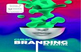 BRANDING NA PRTICA · mais atuais conceitos e ferramentas de branding, capacitando-os a melhorar sua performance em gestão de marcas. A TroianoBranding completou 25 anos de existência,