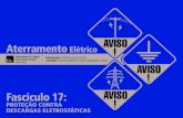 E-book Procobre Aterramento-eletricista · Muitos problemas de eletricidade estática podem ser resolvidos pela ligação equipotencial de várias partes dos equipamentos e a ligação