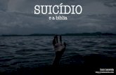 Palestra Suicídio DDSipbdourados.org.br/wp-content/uploads/2018/08/PALESTRA... · 2018. 8. 10. · 3. O suicídio e a Bíblia (At 16.25-31) 28Mas Paulo bradou em alta voz: Não te