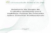 Relatório do Grupo de Trabalho instituído para viabilizar ...portalsig.ufabc.edu.br/images/pdf/Relatrio_GT_vf.pdf · 3 - Análise da Solução da TOTVS ... Institucional) II - Denise