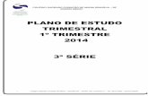PLANO DE ESTUDO TRIMESTRAL 1º TRIMESTRE 2014 3ª SÉRIEredesagradobrasilia.educacional.net/downloads/pdf/downloads/8serie... · Observar o papel dos processos lexicais e sintáticos