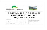 EDITAL DE PREGÃO PRESENCIAL Nº 30/2017-SRPtccloud.topideias.com.br/uploads/edital/pdf/32/EDITAL...1.4.3. ANEXO III - Minuta de Contrato 1.4.4. ANEXO IV - Modelo de declaração relativa