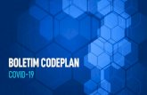 Boletim - codeplan.df.gov.br€¦ · Boletim COVID-19 n˚19, 25 de agosto de 2020 Casos e óbitos confirmados Exercício comparativo Mortalidade e letalidade Testagem Casos no território