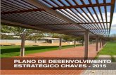 PLANO DE DESENVOLVIMENTO ESTRATÉGICO CHAVES - 2015Plano Estratégico de Desenvolvimento do Município de Chaves - Chaves 2015 - 1 - ... participativo que foi promovido. Contudo, intencionalmente,