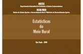Estatísticas Meio Rural - DIEESE · Estatísticas do meio rural / Departamento Intersindical de Estatística e Estudos Socioeconômicos; Núcleo de Estudos Agrários e Desenvolvimento