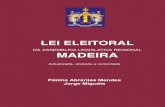 DA ASSEMBLEIA LEGISLATIVA REGIONAL MADEIRA · Lei Eleitoral da Assembleia Legislativa Regional da Madeira 7 Decreto-Lei nº 318-E/76 30 de Abril O nº 2 do artigo 302º da Constituição