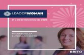Leader Woman Experience - 2020 Woman Experience - 2020.pdfpropõe a formação de empreendedoras e o network entre empresárias de diferentes culturas, atuando como uma ferramenta