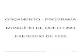 ORÇAMENTO - PROGRAMA MUNICÍPIO DE OURO FINO …camaraourofino.mg.gov.br/assets/frontend/pdf/leis/ee91a3cc6994e3… · MUNICÍPIO DE OURO FINO LEI ORÇAMENTÁRIA ANUAL - 2020 LEI