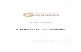 olma.org.br · Web viewPara a Plataforma, o sistema político vai além de partidos e eleições. Tem a ver com mecanismos de poder, as diferentes formas de seu exercício (democracia