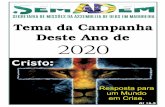 Tema da Campanha Deste Ano de 2020 - Missões Madureirabazar nos dias do Culto de Missões .!Encaminhar os recursos financeiros para a Secretaria de Missões nos dias determinados