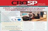 Uma publicação do Conselho Regional de ... · Cirurgião-Dentista Empreendedor Aconteceu em 30 de outubro a celebração ofi cial da parceria CROSP e Se-brae-SP (Serviço de Apoio