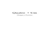 Quatro + Umstatic.recantodasletras.com.br/arquivos/2033679.pdf · Quatro + Um - drogas e Poesias: Auto-ajuda / Guido Campos Taubaté: São Paulo, 2008 ISBN 432.497. Agradeço as pessoas