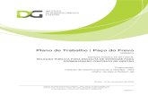 Plano de Trabalho | Paço do Frevo · Empresariais (IBMEC - Instituto Brasileiro de Mercados de Capitais). Nome completo: Joana Francisca Pires Rodrigues CPF: 060.753.704-39 Identidade:
