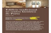 Edifício tradicional no centro histórico do Porto€¦ · leveza e facilidade de montagem, foi o material escolhido para estas novas estruturas. Apresentam-se os pontos que condicionaram