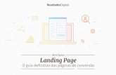 Série Épicos Landing Page - Impulso CriativoDefinitivo+da+Landing+Pag… · Landing Page: o guia definitivo das páginas de conversão O conceito de Landing Page vai além da sua